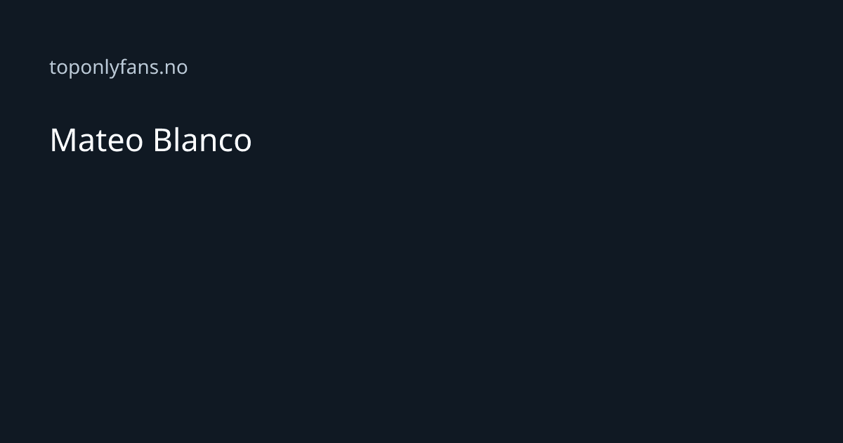 Mateo Blanco